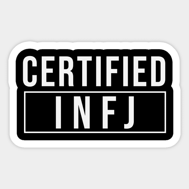 CERTIFIED INFJ - MBTI Personality Type T-Shirt Sticker by Anime Ocean